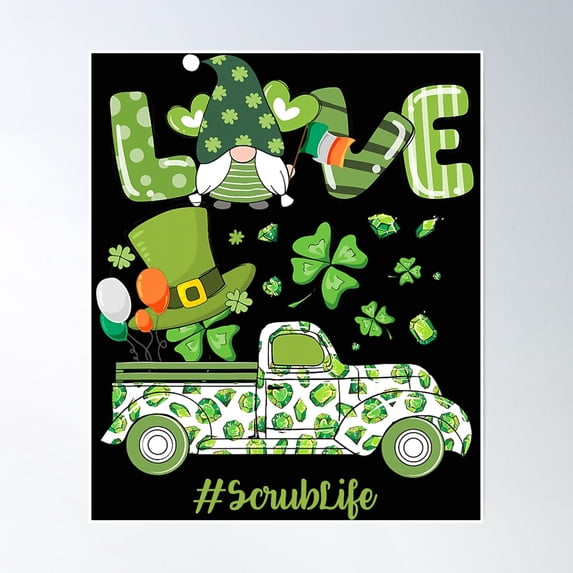 Gnome Shamrock Truck Love Scrub Life Nurse St Patricks Day Poster Wall Art, Modern Wall Decor, 8x12 UNFRAMED
