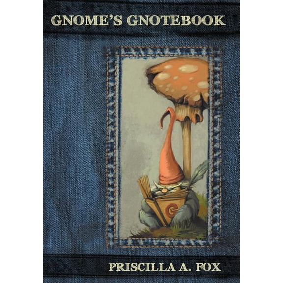Gnome's Gnotebook, (Hardcover)