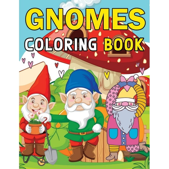 Gnomes Coloring Books, (Paperback)