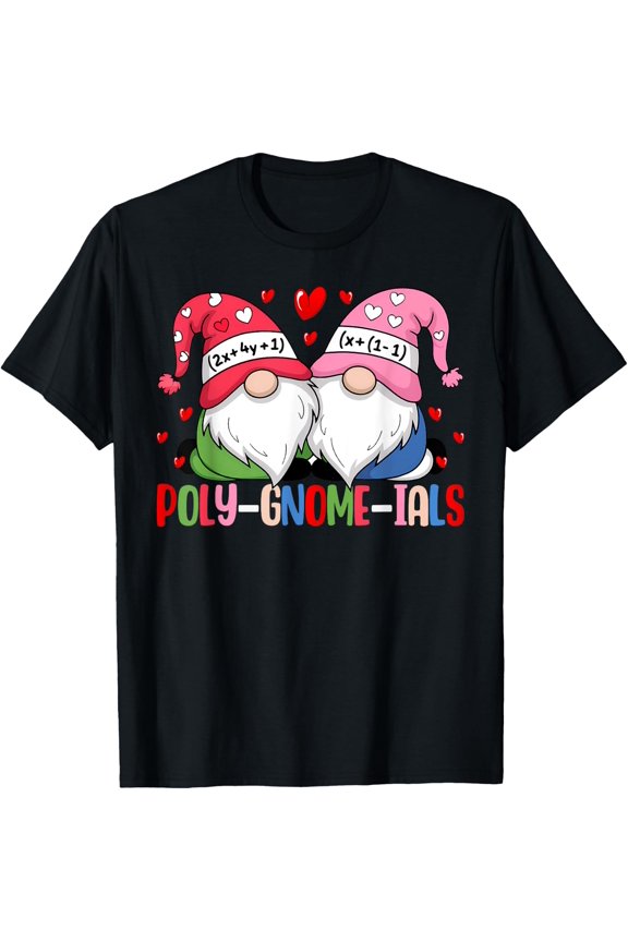 Gnomes Math Pun Teacher Algebra Calculus Valentines Day T-Shirt Size S-5XL