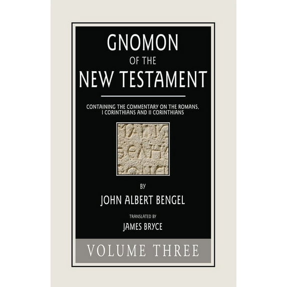 Gnomon of the New Testament, Volume 3 (Paperback)