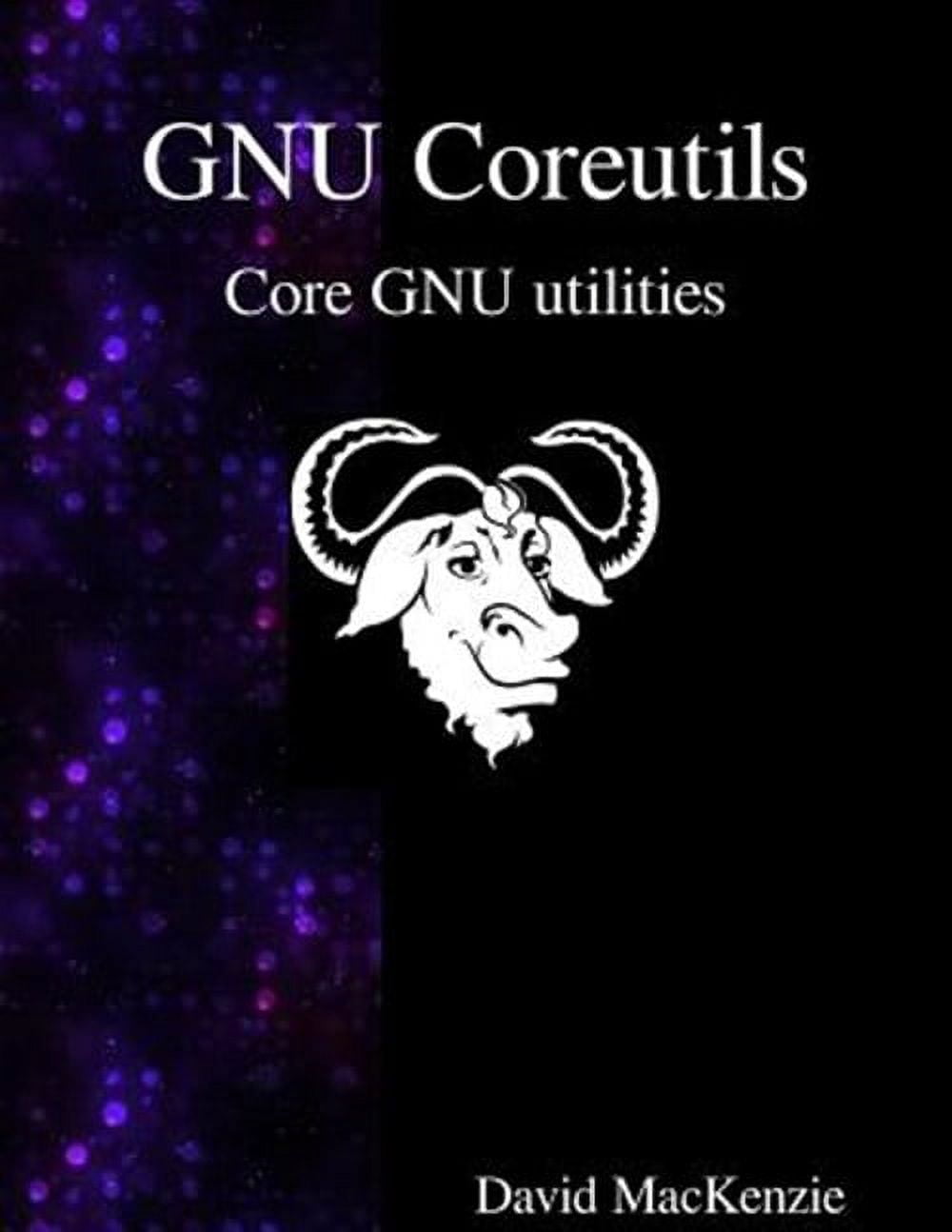 Gnu Coreutils: Core Gnu Utilities - Walmart.com