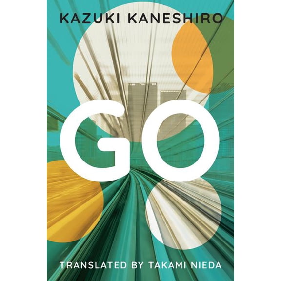 Go: A Coming of Age Novel, (Paperback)
