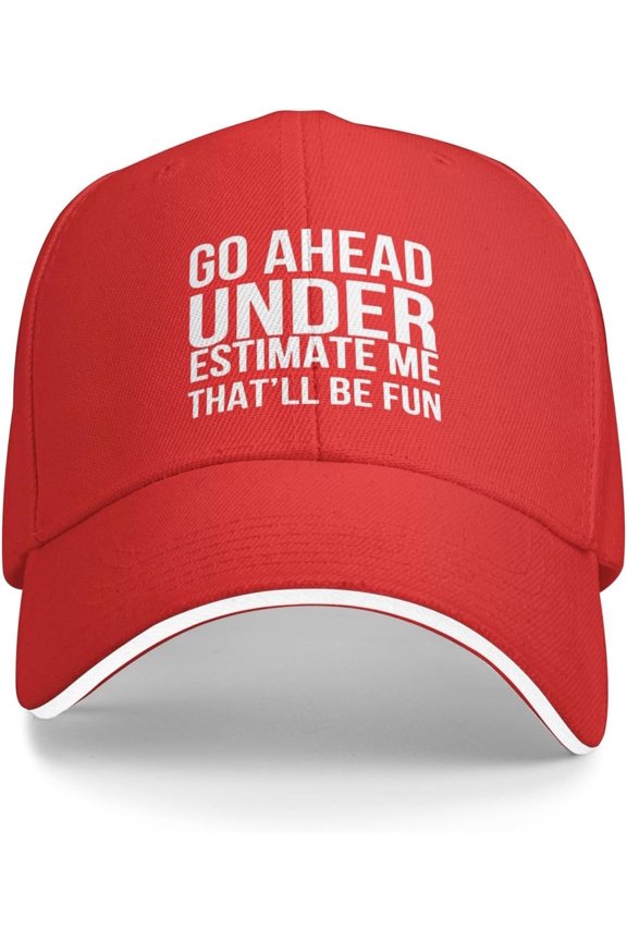 Go Ahead Underestimate Me Trucker Hat Baseball Cap Funny Outdoor Travel Dad Caps