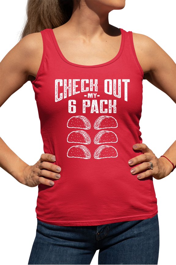 Check Out My 6 Pack Tacos Funny Sleeveless Tank Top T-Shirt Mens/Women/Flowy/Fitted