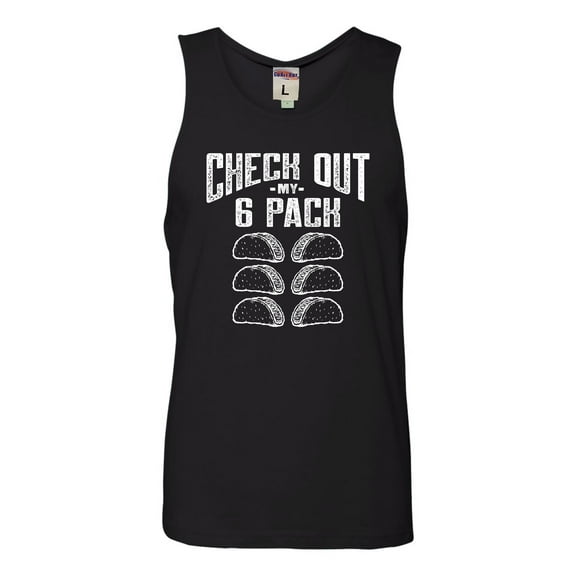 Go All Out Check Out My 6 Pack Tacos Funny  Sleeveless Tank Top T-Shirt Mens/Women/Flowy/Fitted