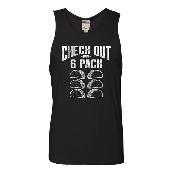 Go All Out Check Out My 6 Pack Tacos Funny Sleeveless Tank Top T-Shirt Mens/Women/Flowy/Fitted