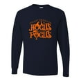 thumbnail image 1 of Go All Out It's Just A Bunch Of Hocus Pocus Halloween Long Sleeve T-Shirt Mens, 1 of 3