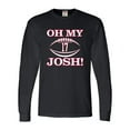thumbnail image 1 of Go All Out Oh My Josh Long Sleeve T-Shirt Mens, 1 of 3