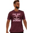 thumbnail image 1 of Go All Out Oh My Josh T-Shirt Mens/Women/Youth, 1 of 4