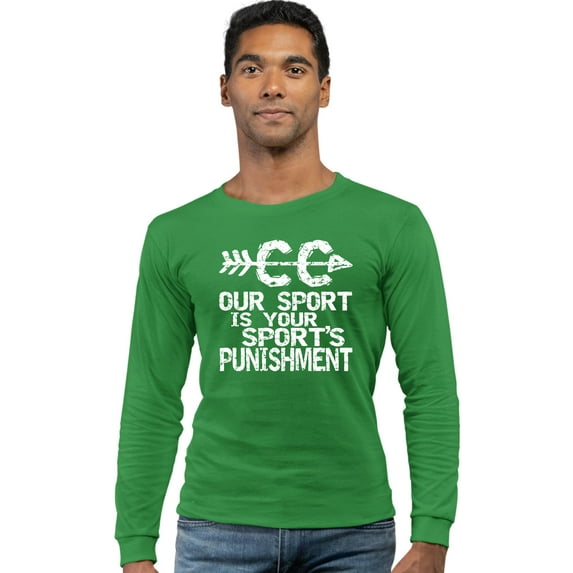 Go All Out Our Sport Is Your Sport's Punishment Cross Country Long Sleeve T-Shirt Mens