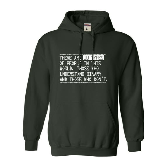Go All Out There Are 10 Types Of People In This World Binary Fun Sweatshirt Hoodie Mens