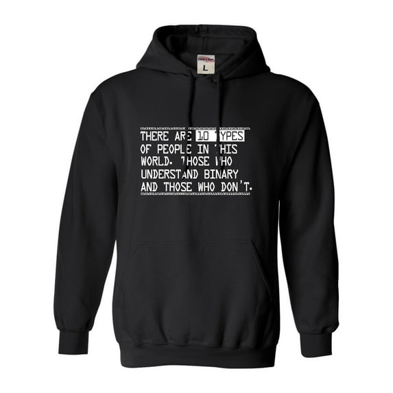 Go All Out There Are 10 Types Of People In This World Binary Fun Sweatshirt Hoodie Mens