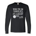 thumbnail image 1 of Go All Out When The DM Smiles It's Already Too Late Funny Long Sleeve T-Shirt Mens, 1 of 2