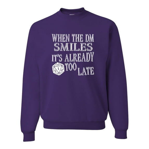 Go All Out When The DM Smiles It's Already Too Late Funny Sweatshirt Crewneck Mens/Youth
