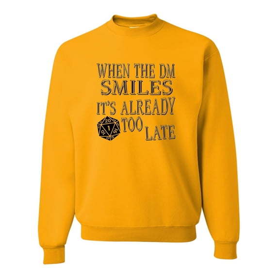 Go All Out When The DM Smiles It's Already Too Late Funny Sweatshirt Crewneck Mens/Youth