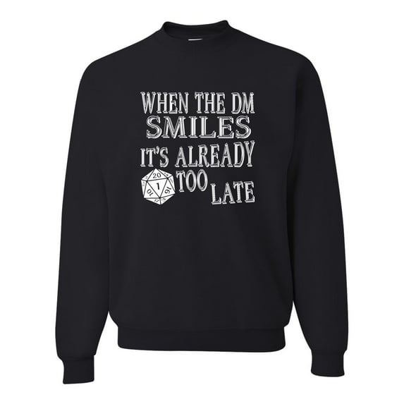 Go All Out When The DM Smiles It's Already Too Late Funny Sweatshirt Crewneck Mens/Youth