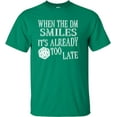 thumbnail image 1 of Go All Out When The DM Smiles It's Already Too Late Funny T-Shirt Mens/Women/Youth, 1 of 2