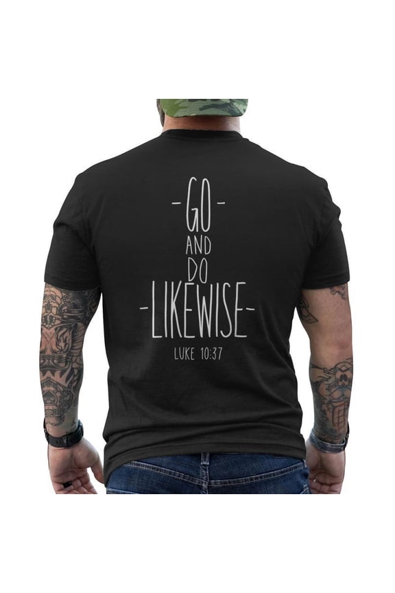 Go And Do Likewise Good Samaritan Jesus Parable Christian Back T-Shirt
