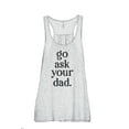 thumbnail image 1 of Go Ask Your Dad Women's Fashion Sleeveless Flowy Racerback Workout Yoga Tank Top Sport Grey Small, 1 of 3