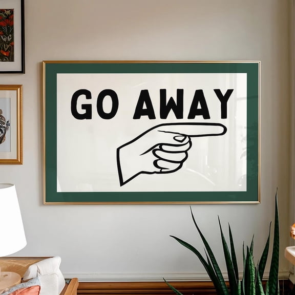 Go Away Exit Print Green Beige College Dorm Decor Dramatic Exit Sign Typography Print Broadway Poster Trendy Apartment Decor Gift UNFRAMED PAPER POSTER, Home Decor, Vintage Gift, Living Room Dercor