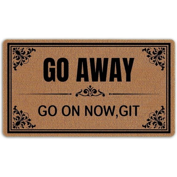 Go Away Go On Now Git Mats for Front Door Entry Front Porch Doormat Non-Slip Carpet Rugs Floor Mat Decorative for Home Bathroom Kitchen Indoor 16x24 Inch