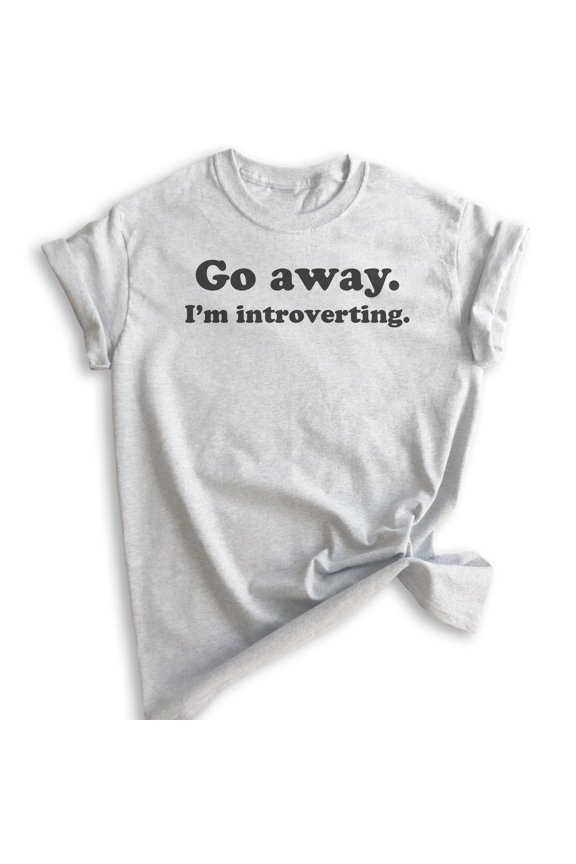 Go Away I'm Introverting T-shirt, Unisex Women's Men's Shirt, Awkward Shirt, Introvert Shirt, Heather Ash, X-Small