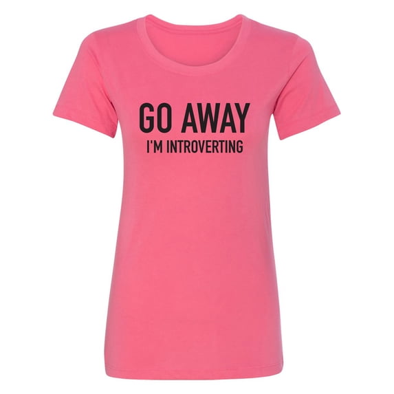 Go Away I'm Introverting Womens crewneck tee