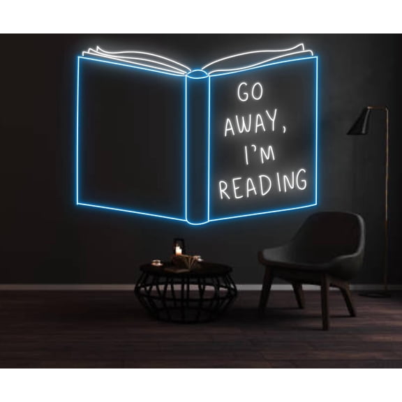 Go Away I'm Reading Neon Sign, Bookish Wall Art Decor
