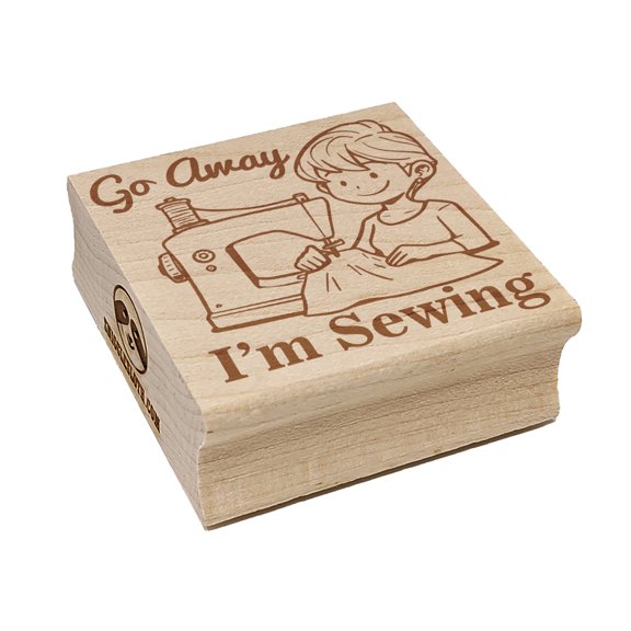 Go Away I'm Sewing Machine Square Rubber Stamp Stamping Scrapbooking Crafting - Small 1.25in