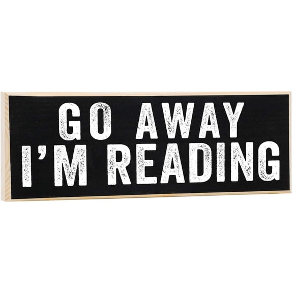 Go Away Reading - Rustic Wooden Sign - Great Housewarming Gift and Library/Study Room Dcor Under $15