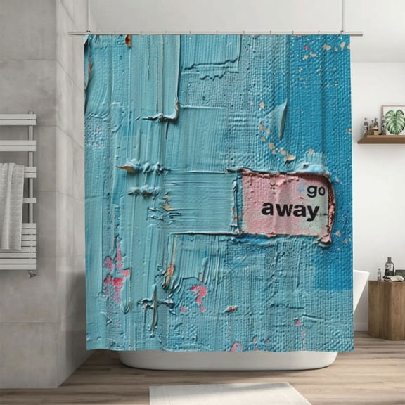Go Away Shower Curta inch 72x72 inch For Bathroom, Waterproof Fabric Quick Dry Soft Decoration Set