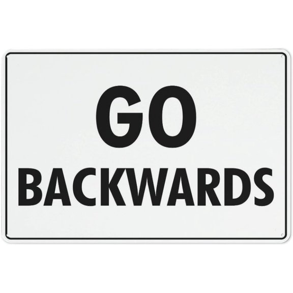 Go Backwards Retro Aluminum Sign Metal Tin Sign 8"x12" Vintage Style, Funny Pool Wall Decor Art, Reverse Direction Marker