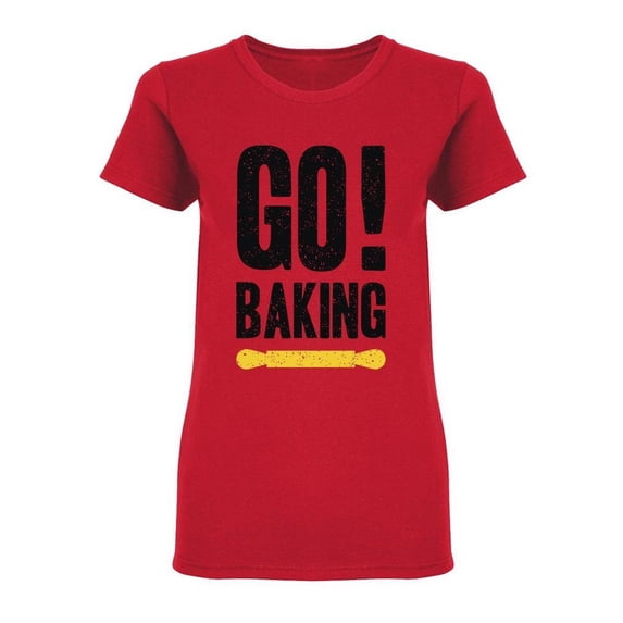 Go! Baking Shaped T-Shirt Women -Image by Shutterstock, Female Small
