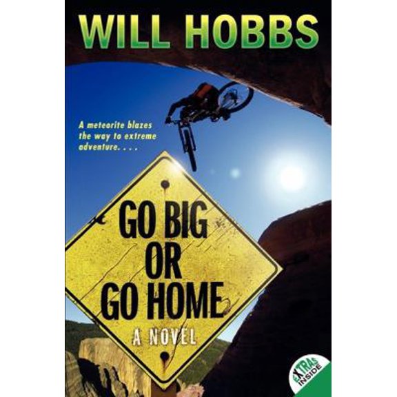 Pre-Owned Go Big or Go Home (Paperback) 0060741430 9780060741433