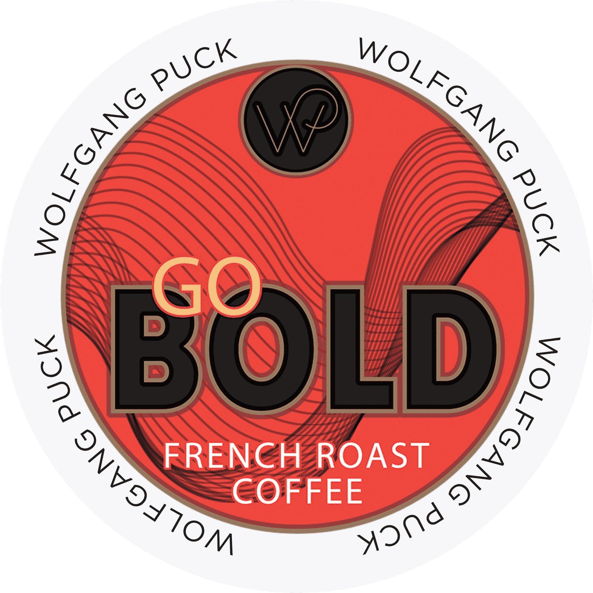 Go Bold French Roast Wolfgang Puck Coffee Single Serve Cups