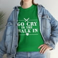 thumbnail image 1 of Go Cry In The Walk In Chef T-Shirt, 1 of 2