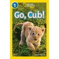 thumbnail image 1 of Pre-Owned Go, Cub!: Level 1 (National Geographic Readers) (Paperback) 0008266557 9780008266554, 1 of 1