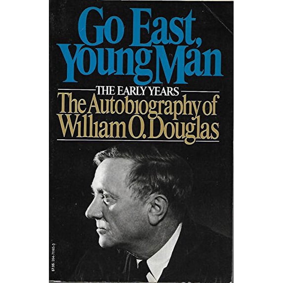 Pre-Owned Go East, Young Man : The Early Years (Paperback) 9780394711652
