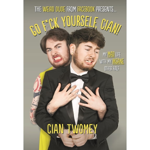 Go F*ck Yourself, Cian! (Hardcover)