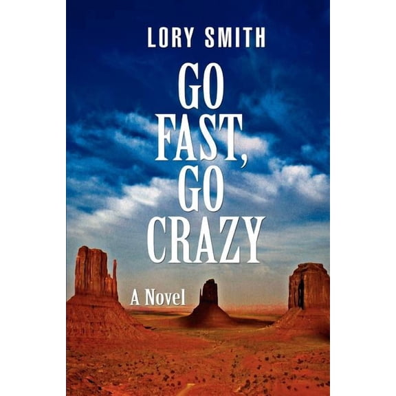 Go Fast, Go Crazy