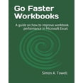thumbnail image 1 of Go Faster Workbooks : A Guide on How to Improve Workbook Performance in Microsoft Excel (Paperback), 1 of 1