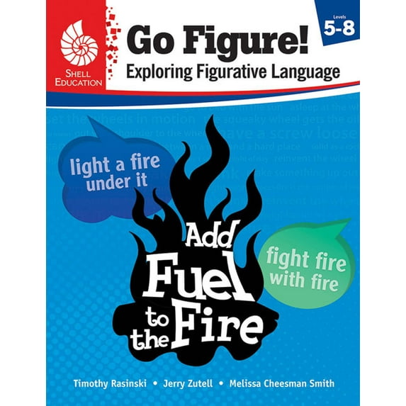 Go Figure! Exploring Figurative Language: Go Figure! Exploring Figurative Language, Levels 5-8 (Paperback)