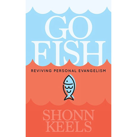 Go Fish: Reviving Personal Evangelism, (Paperback)