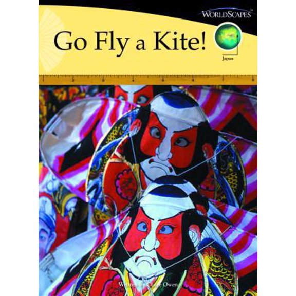 Pre-Owned Go Fly a Kite! (WorldScapes) (Hardcover) 074064291X 9780740642913