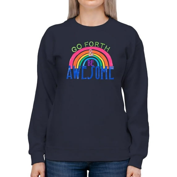 Go Forth And Be Awesome Sweatshirt Women -June Erica Vess Designs, Female 3X-Large