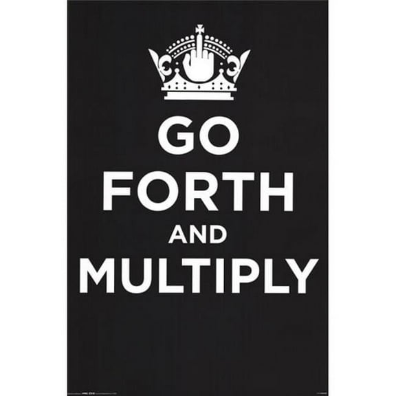 Go Forth & Multiply Poster Print - 24 x 36 in.