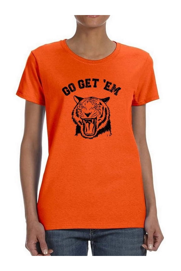 Go Get 'Em. Roaring Tiger T-Shirt Women -Smartprints Designs, Female Small
