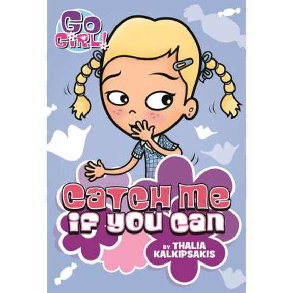 Pre-Owned Go Girl! #12 Catch Me If You Can (Paperback) 1250129397 9781250129390