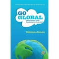 thumbnail image 1 of Go Global: How to Take Your Business to the World, (Paperback), 1 of 1